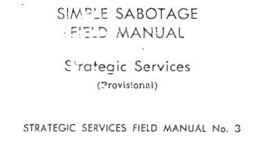 Simple Sabotage Field Manual